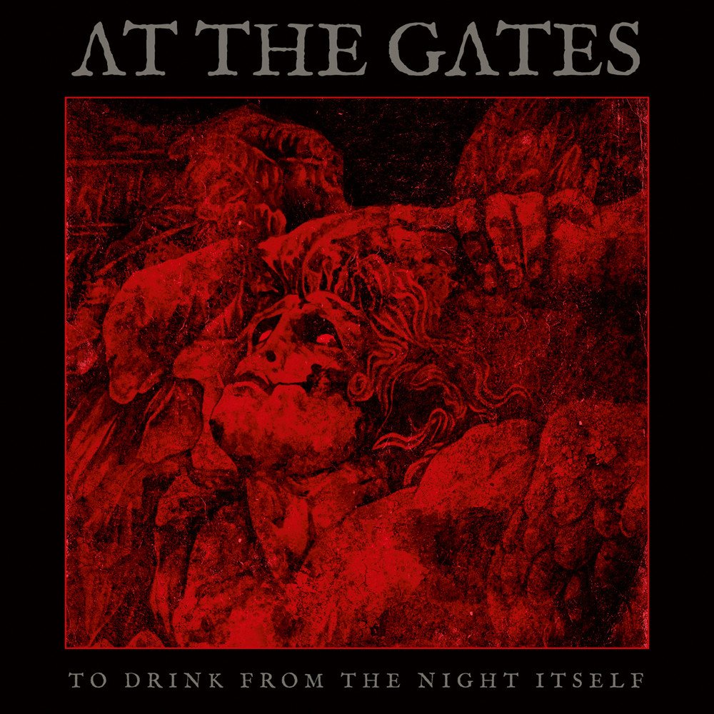 At The Gates lost me with “To Drink From The Night Itself”