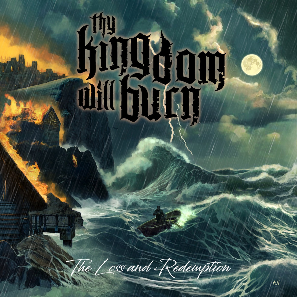 Review: Thy Kingdom Will Burn – The Loss And Redemption
